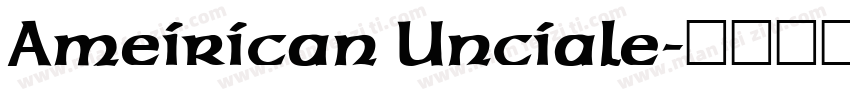 Ameirican Unciale字体转换